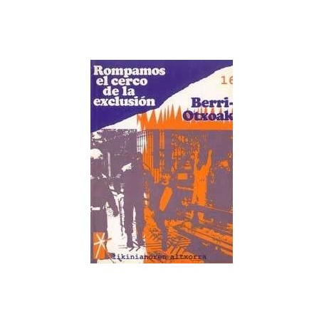 ROMPAMOS EL CERCO DE LA EXCLUSION - LIBRO