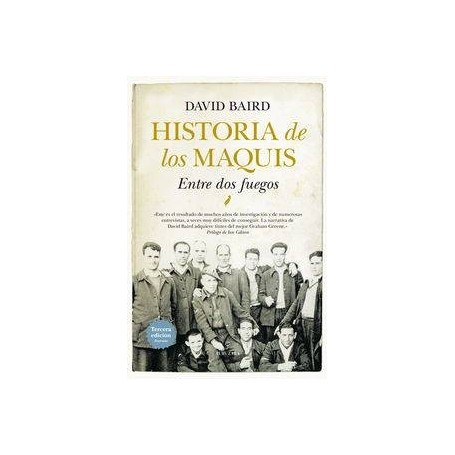 HISTORIA DE LOS MAQUIS - ENTRE DOS FUEGOS libro