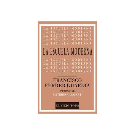 ESCUELA MODERNA, LA libro