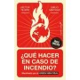 ¿QUE HACER EN CASO DE INCENDIO? libro