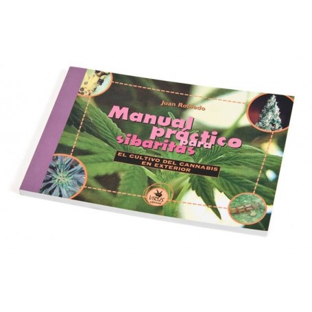 CULTIVO CANNABIS - MANUAL PRACTICO PARA SIBARITAS