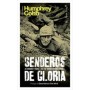 SENDEROS DE GLORIA libro