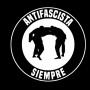 Antifascista siempre