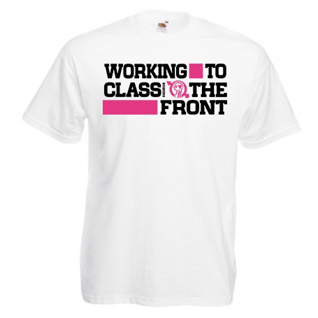 Working Class to the front