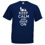 keep calm and mod on