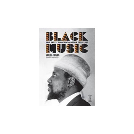 JONES, LEROI - BLACK MUSIC LIBRO