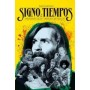 SIGNO DE LOS TIEMPOS - VISIONARIOS, LOCOS Y CRIMINALES DEL SIGLO XX libro