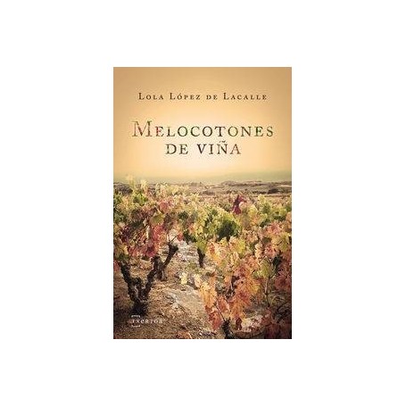 MELOCOTONES DE VIÑA libro