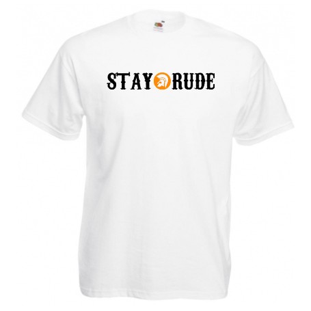 Stay rude