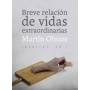 BREVE RELACION DE VIDAS EXTRAORDINARIAS libro
