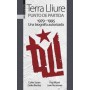 TERRA LLIURE - PUNTO DE PARTIDA 1979-1995 - UNA BIOGRAFIA AUTORIZADA libro