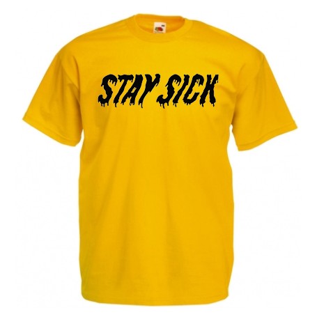 Stay sick