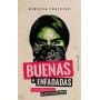 Buenas y enfadadas libro