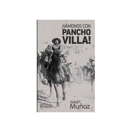 ¡VAMONOS CON PANCHO VILLA! libro