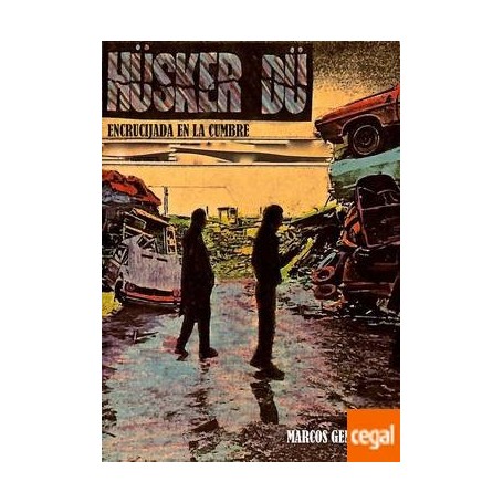 HUSKER DU - ENCRUCIJADA EN LA CUMBRE libro - masivo