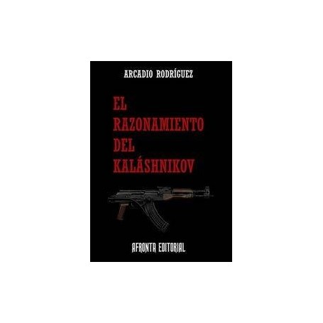 RAZONAMIENTO DEL KALASHNIKOV, EL libro