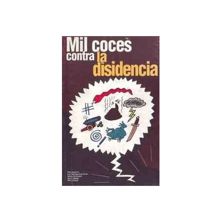 MIL COCES CONTRA LA DISIDENCIA - LIBRO