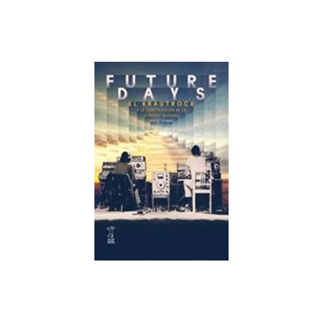 STUBBS, DAVID - FUTURE DAYS LIBRO