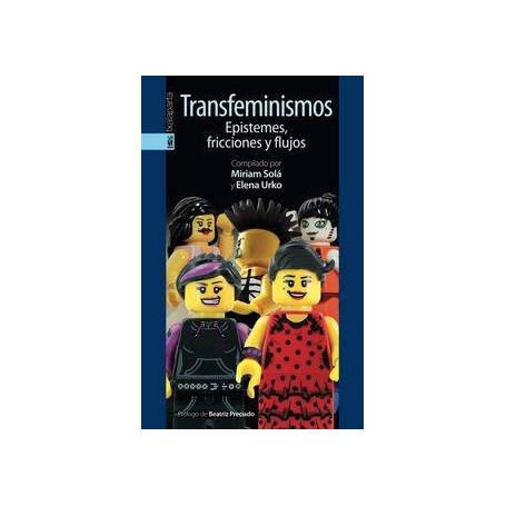 TRANSFEMINISMOS - EPISTEMES, FRICCIONES Y FLUJOS libro