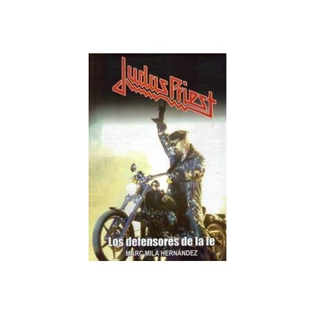 JUDAS PRIEST - LOS DEFENSORES DE LA FE