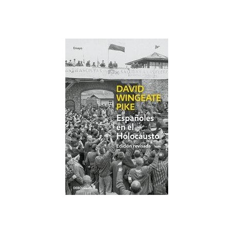 ESPAÑOLES EN EL HOLOCAUSTO - VIDA Y MUERTE DE LOS REPUBLICANOS EN MAUTHAUSEN libro