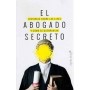 El Abogado Secreto libro