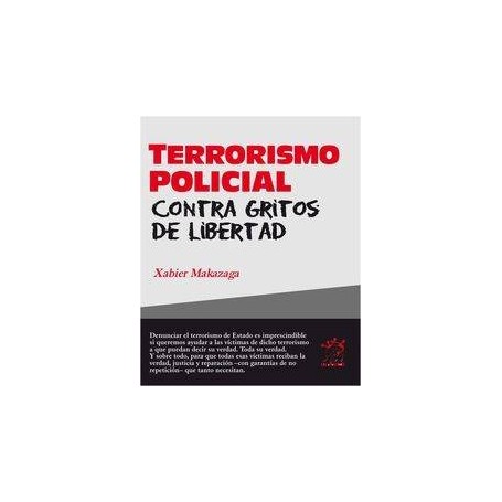 TERRORISMO POLICIAL CONTRA GRITOS DE LIBERTAD libro