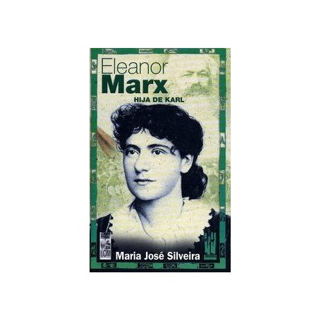 ELEANOR MARX, HIJA DE KARL libro