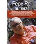 PEPE REI AURRERA! libro