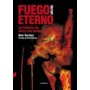 FUEGO ETERNO - LA HISTORIA DE JERRY LEE LEWIS libro