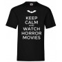 keep calm and watch horror movies