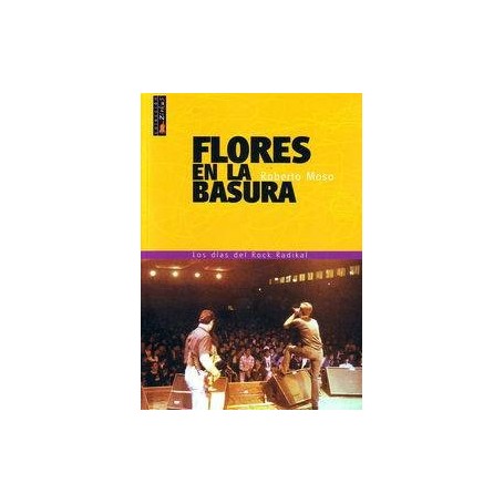 FLORES EN LA BASURA libro