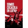 SOMOS COCACOLA EN LUCHA libro