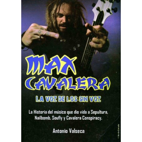 MAX CAVALERA - LA VOZ DE LOS SIN VOZ