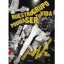 NUESTRO GRUPO PODRIA SER TU VIDA