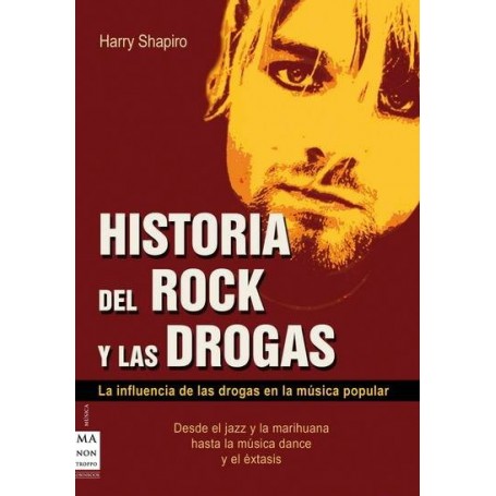 HISTORIA DEL ROCK Y LAS DROGAS libro