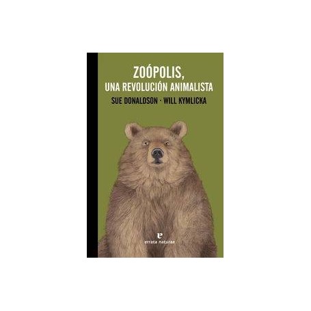 ZOOPOLIS, UNA REVOLUCION ANIMALISTA libro