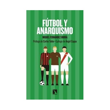 Fútbol y anarquismo libro