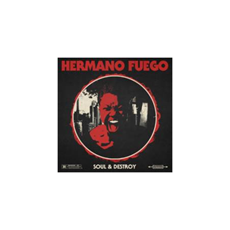 HERMANO FUEGO - SOUL & DESTROY Lp