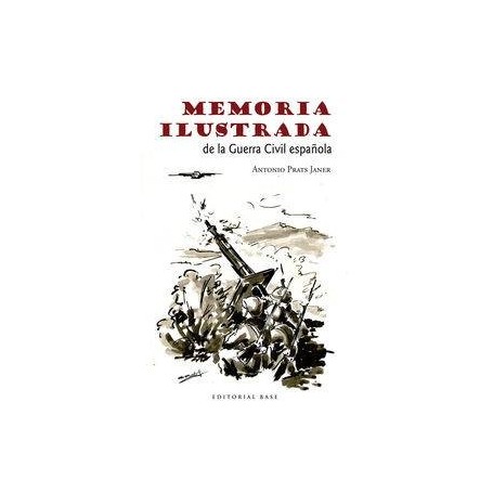 MEMORIA ILUSTRADA DE LA GUERRA CIVIL libro