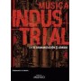 MUSICA INDUSTRIAL libro