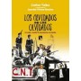 OLVIDADOS DE LOS OLVIDADOS, LOS - UN SIGLO Y MEDIO DE ANARQUISMO EN ESPAÑA libro