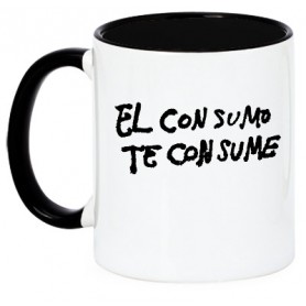 el consume te consume taza