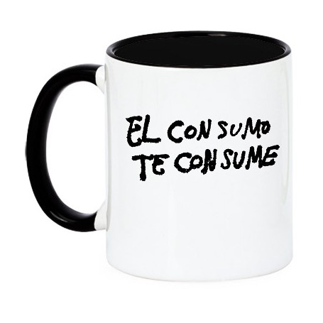 el consume te consume taza
