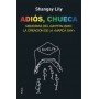ADIOS, CHUECA - MEMORIAS DEL GAYPITALISMO libro