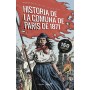 LA HISTORIA DE LA COMUNA DE PARIS DE 1871 libro