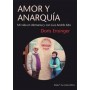 AMOR Y ANARQUIA - MI VIDA EN ALEMANIA Y CON LUIS ANDRES EDO libro