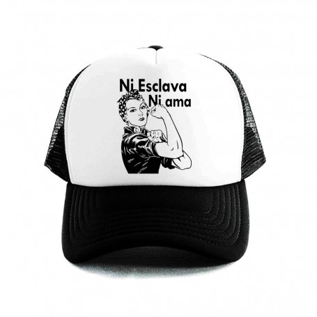 ni esclava ni ama gorra