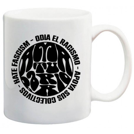 ama tu barrio odia taza