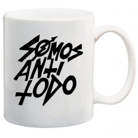 Somos anti todo mod 389 taza
